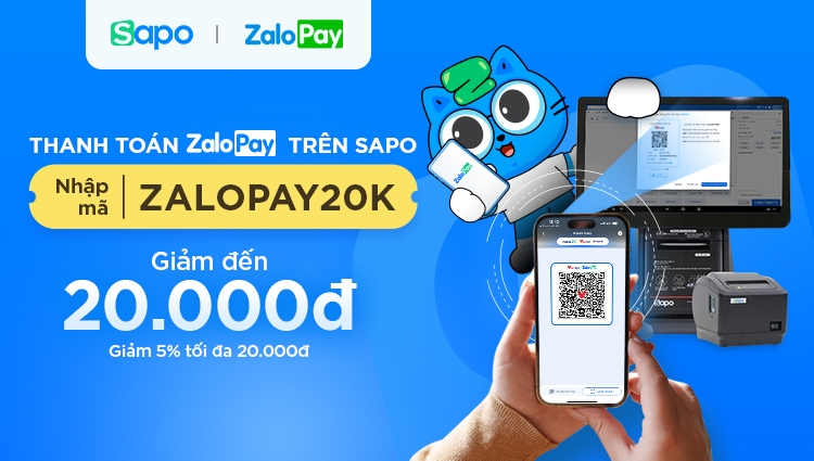ZaloPay tặng mã giảm giá lên tới 20.000 đồng/đơn hàng khi thanh toán trên Sapo