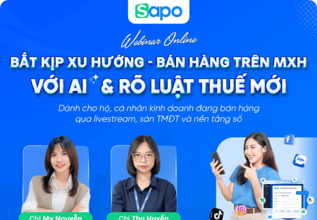 Webinar: Bắt kịp xu hướng - Bán trên MXH cùng AI, rõ luật thuế mới