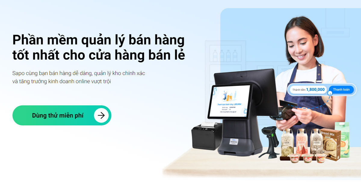 Phần mềm quản lý bán hàng cho cửa hàng tốt nhất - Sapo POS