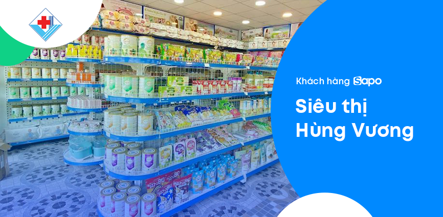 Hệ thống siêu thị Hùng Vương - Thương hiệu quốc tế, giá thành Việt