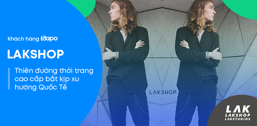 LakShop - Thiên đường thời trang cao cấp bắt kịp xu hướng Quốc Tế 