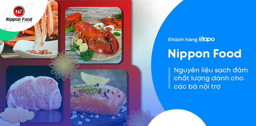 Nippon Food - Nguyên liệu sạch đảm chất lượng dành cho các bà nội trợ