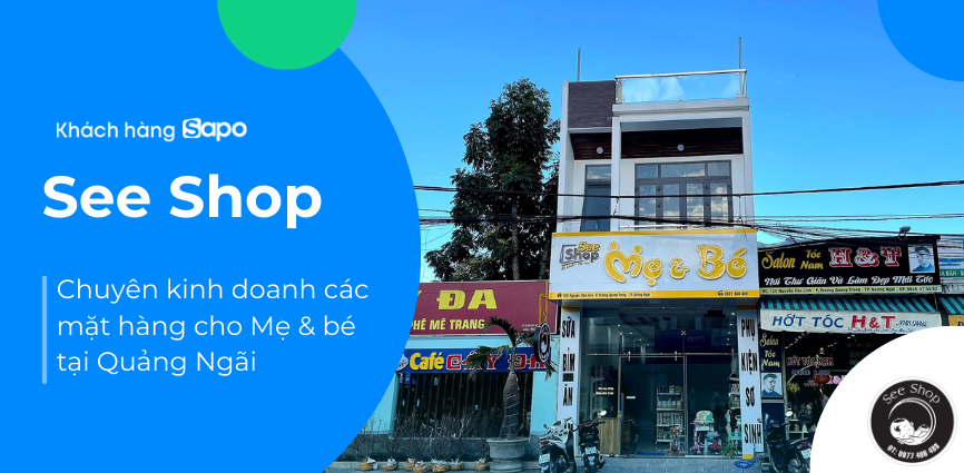 See Shop - Chuyên kinh doanh các mặt hàng cho Mẹ & bé tại Quảng Ngãi