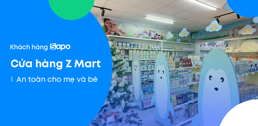 Cửa hàng Z Mart - Chuyên đồ mẹ và bé chính hãng