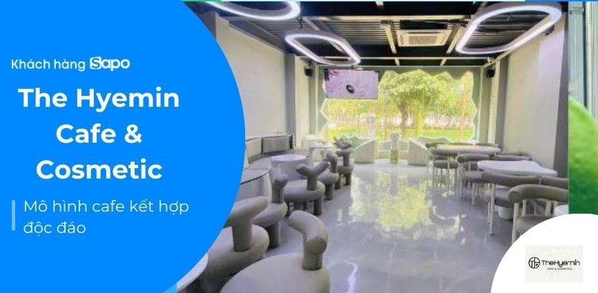 The Hyemin Cafe & Cosmetic - Mô hình cafe kết hợp độc đáo
