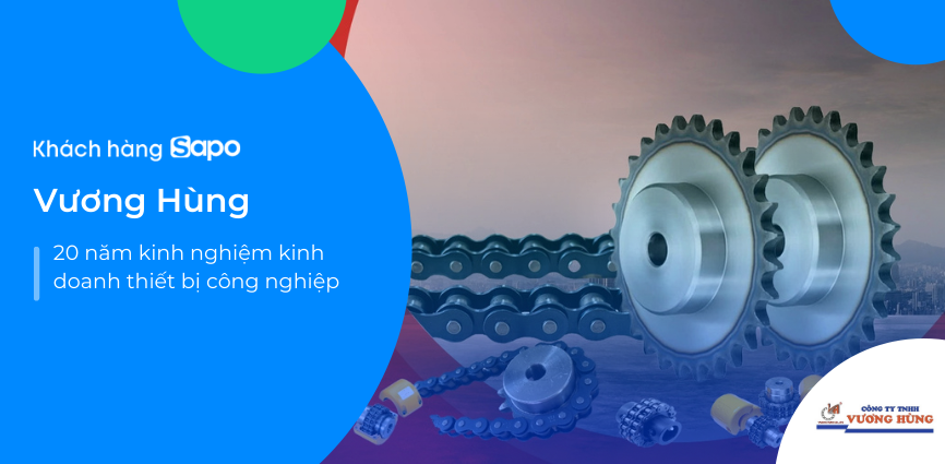 Vương Hùng - 20 năm kinh nghiệm kinh doanh thiết bị công nghiệp 