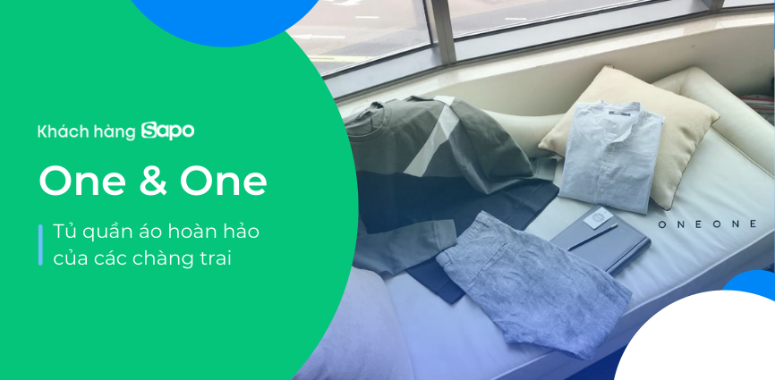 One&One - Tủ quần áo hoàn hảo của các chàng trai