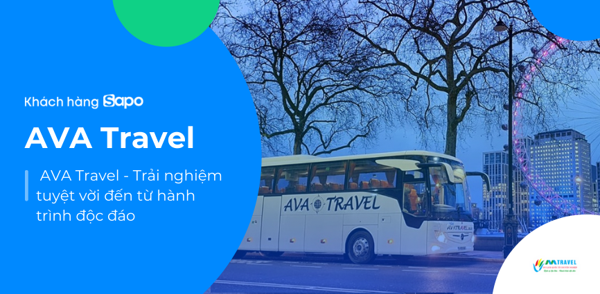 AVA Travel - Trải nghiệm tuyệt vời đến từ hành trình độc đáo