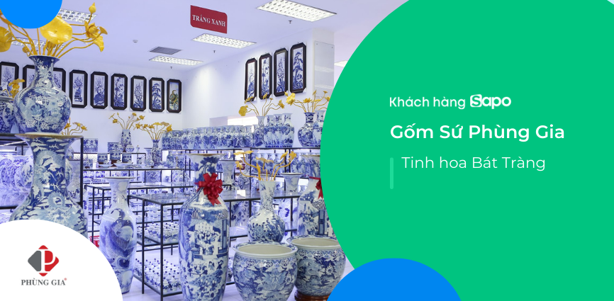 Gốm Sứ Phùng Gia - Tinh Hoa Bát Tràng 
