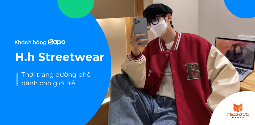 H.h Streetwear - Thời trang đường phố dành cho giới trẻ