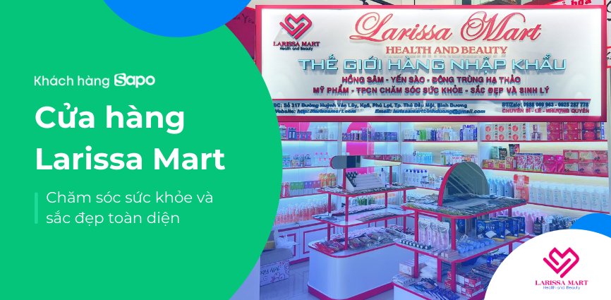 Cửa hàng Larissa Mart - Chăm sóc sức khỏe và sắc đẹp toàn diện