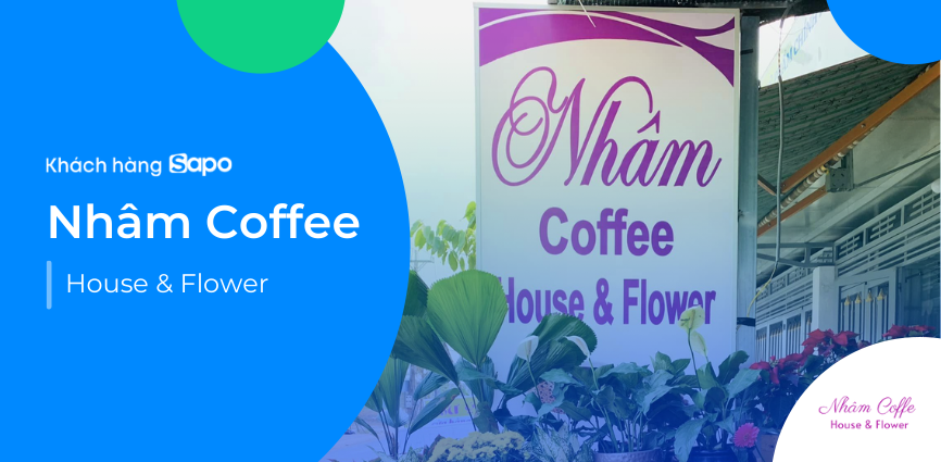 Nhâm Coffee - House & Flower 