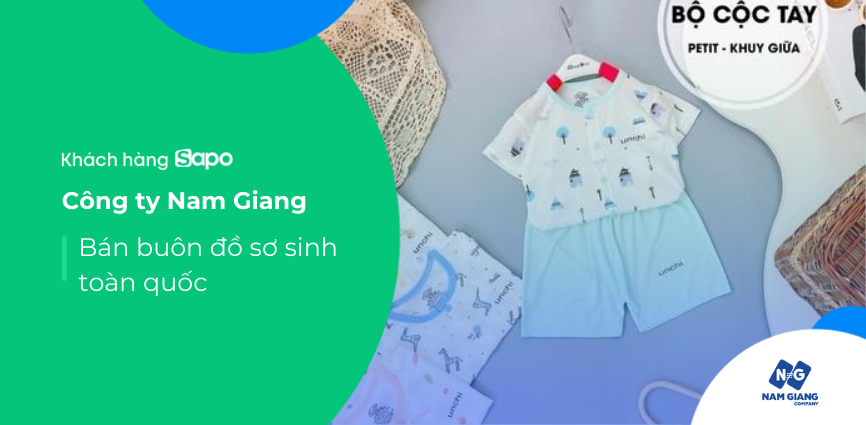 Công ty Nam Giang - Bán buôn đồ sơ sinh toàn quốc