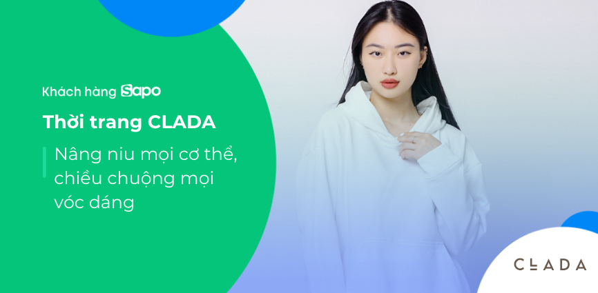 Thời trang CLADA - Nâng niu mọi cơ thể, chiều chuộng mọi vóc dáng