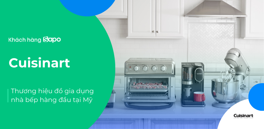 Cuisinart - Thương hiệu đồ gia dụng nhà bếp hàng đầu tại Mỹ