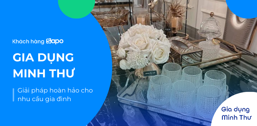 Gia Dụng Minh Thư - Giải pháp hoàn hảo cho nhu cầu gia đình