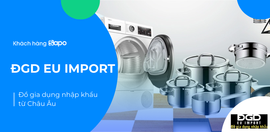 ĐGD EU Import - Đồ gia dụng nhập khẩu từ Châu Âu