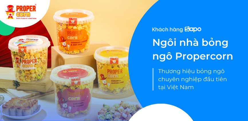 Propercorn - Thương hiệu bỏng ngô chuyên nghiệp đầu tiên tại Việt Nam