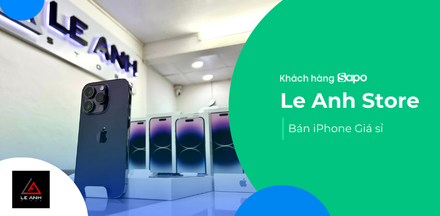 Le Anh Store - Bán iPhone giá sỉ