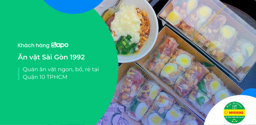 Ăn vặt Sài Gòn 1992 - Quán ăn vặt ngon, bổ, rẻ tại Quận 10 TPHCM