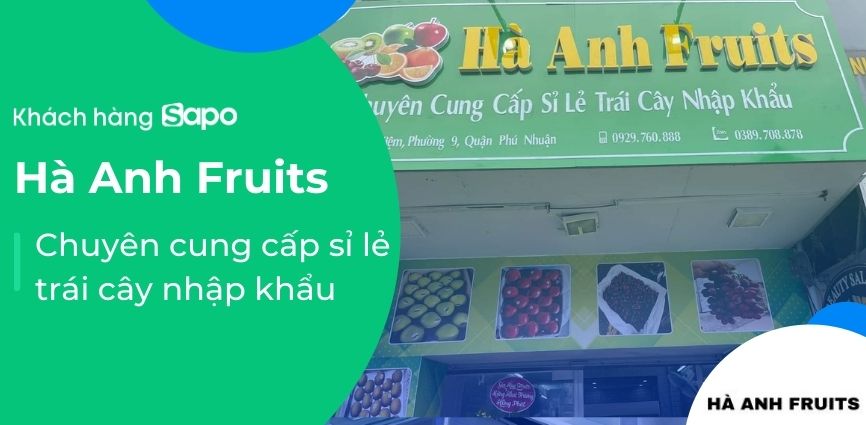 Hà Anh Fruits - Chuyên cung cấp sỉ lẻ trái cây nhập khẩu