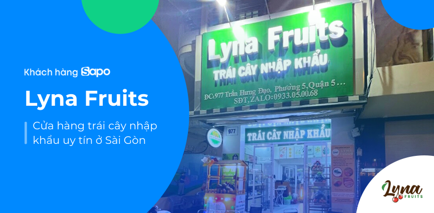 Lyna Fruits - Cửa hàng trái cây nhập khẩu uy tín ở Sài Gòn 