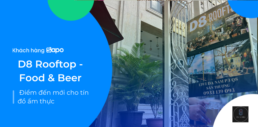 D8 Rooftop - Food & Beer  Điểm đến mới cho tín đồ ẩm thực