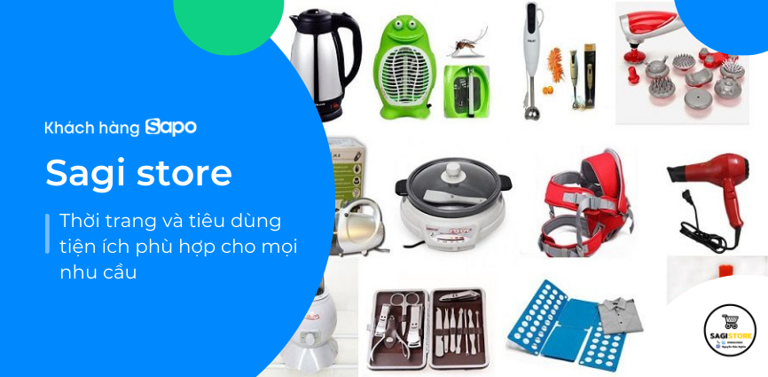 SAGI Store - Thời trang và tiêu dùng tiện ích phù hợp cho mọi nhu cầu 