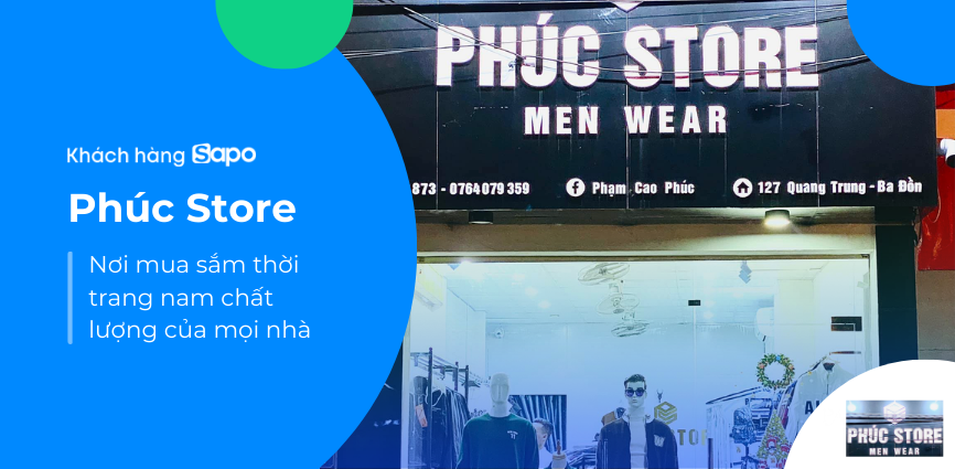 Phúc Store - Nơi Mua Sắm Thời Trang Nam Chất Lượng Của Mọi Nhà 