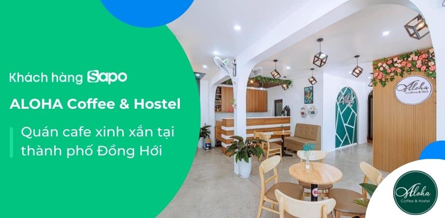 ALOHA Coffee & Hostel - Quán cafe xinh xắn tại trung tâm thành phố Đồng Hới 