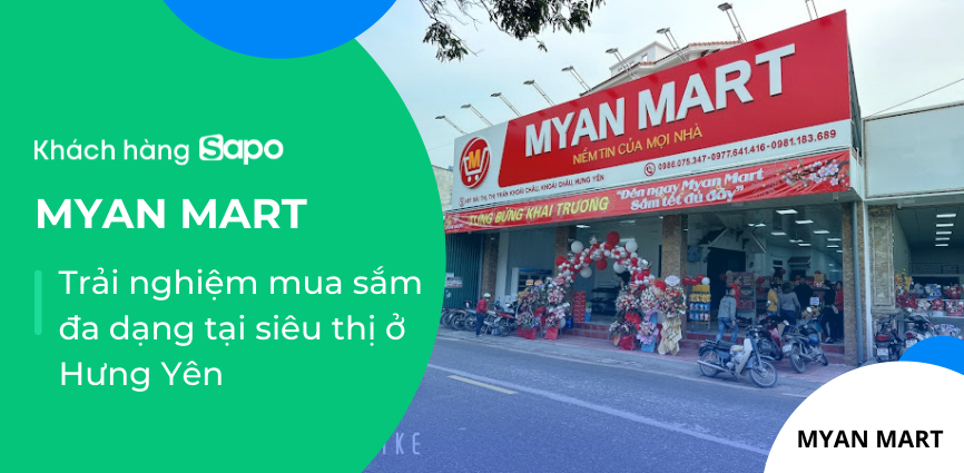 MYAN MART - Trải nghiệm mua sắm đa dạng tại siêu thị ở Hưng Yên