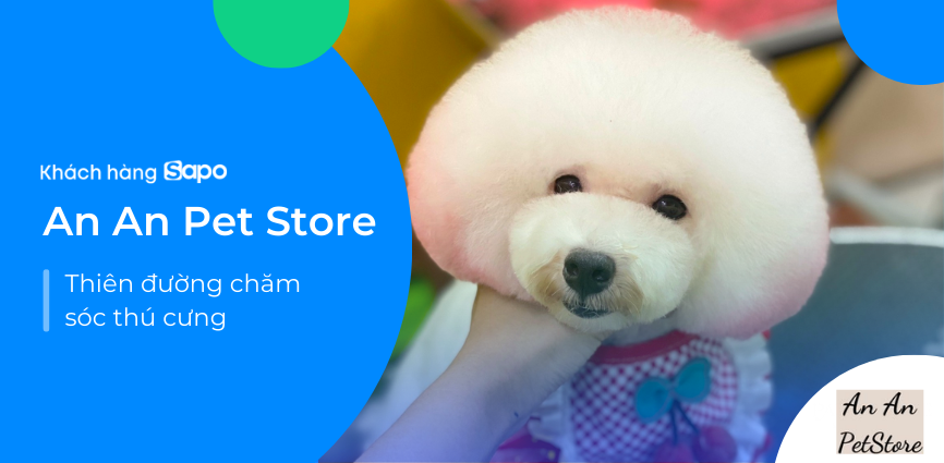 An An PetStore - Thiên Đường Chăm Sóc Thú Cưng 