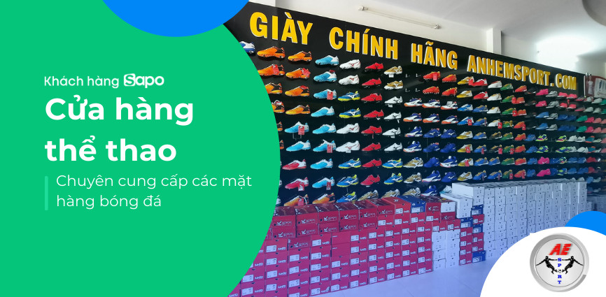 Hệ thống cửa hàng thể thao anh em - Chuyên cung cấp các mặt hàng bóng đá