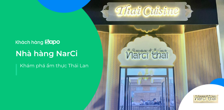 Nhà hàng NarCi - Khám phá ẩm thực Thái Lan