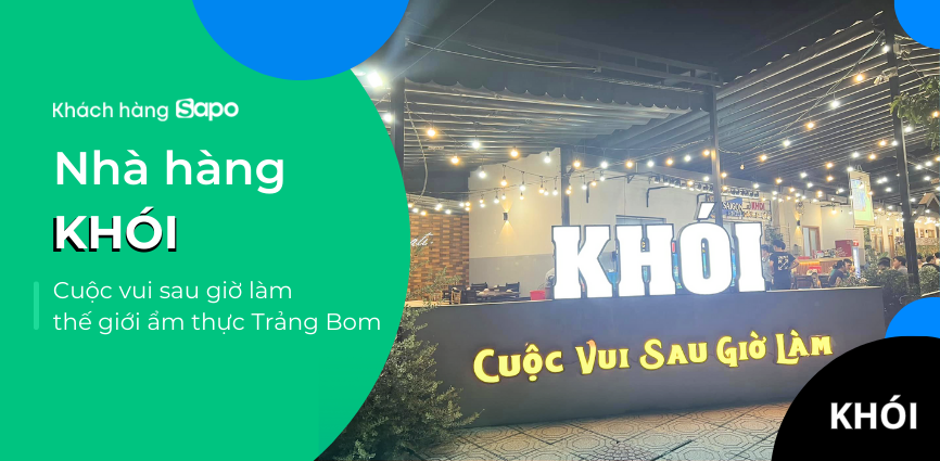 Nhà hàng Khói - thế giới ẩm thực Trảng Bom 