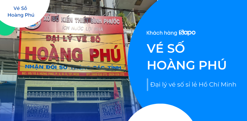 Vé số Hoàng Phú - Đại lý vé số sỉ lẻ Hồ Chí Minh