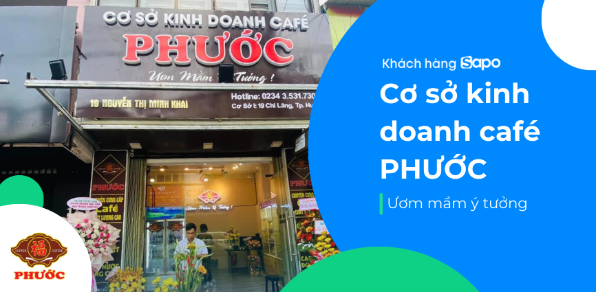 Phước - cơ sở sản xuất cà phê 