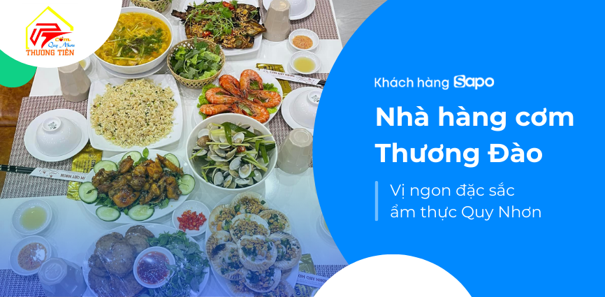 Nhà hàng cơm Thương Đào - Vị ngon đặc sắc của ẩm thực Quy Nhơn