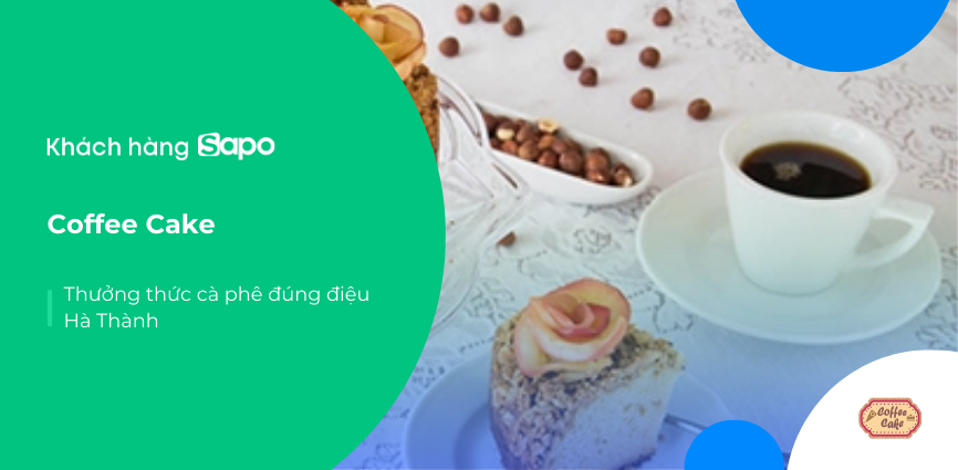 Coffee Cake - thưởng thức café đúng điệu Hà Thành