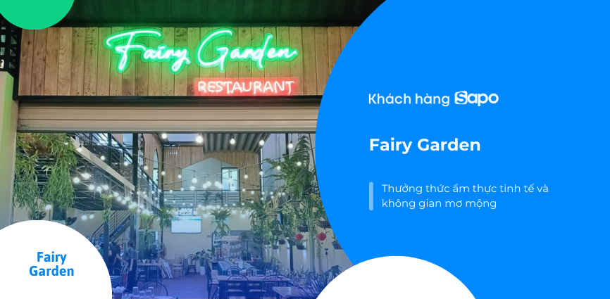 Fairy Garden - Thưởng thức ẩm thực tinh tế và không gian mơ mộng 