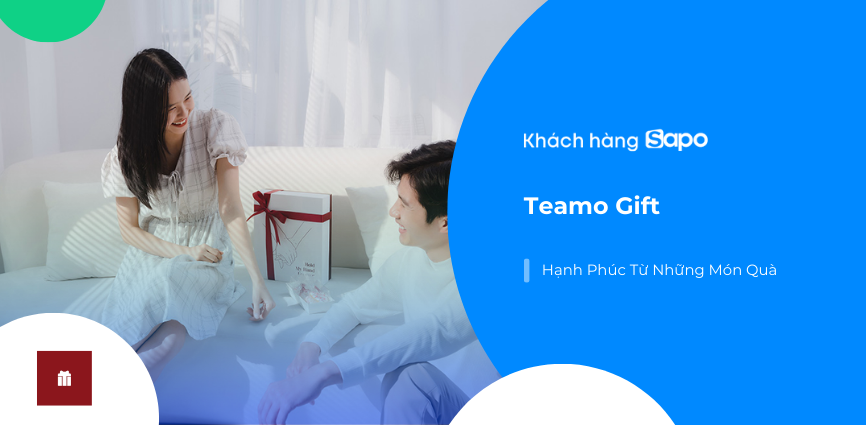 Teamo Gift - Hạnh phúc từ những món quà 