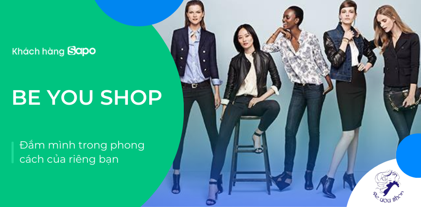 Be You Shop - Đắm mình trong phong cách của riêng bạn