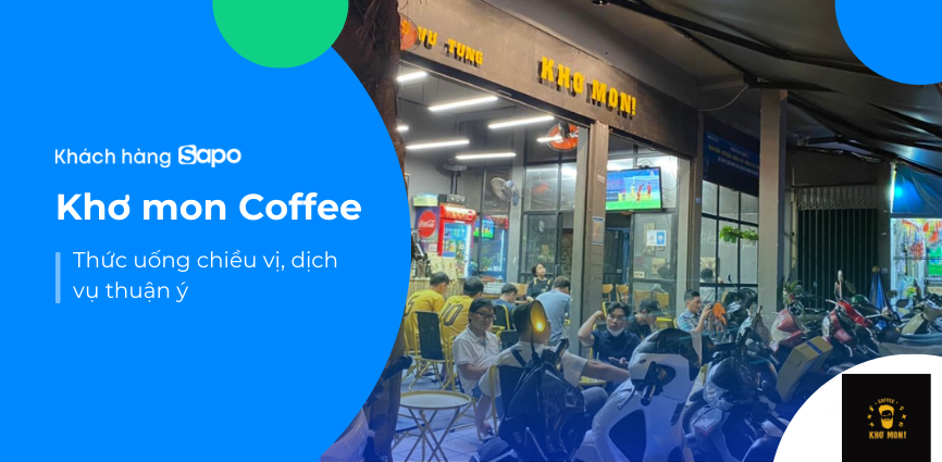 Khơ mon Coffee - Thức uống chiều vị, dịch vụ thuận ý
