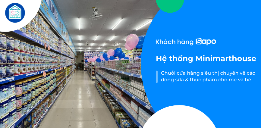 Hệ thống Minimarthouse - Chuỗi cửa hàng siêu thị chuyên về các dòng sữa & thực phẩm cho mẹ và bé