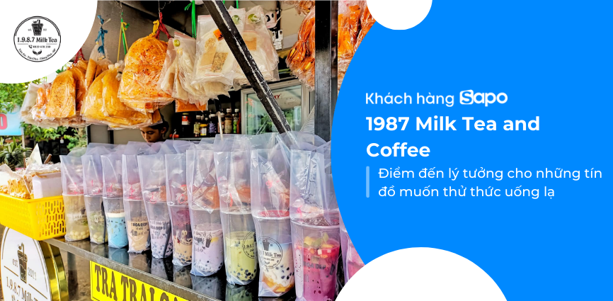 1987 Milk Tea And Coffee - Điểm Đến Lý Tưởng Cho Những Tín Đồ Muốn Thử Thức