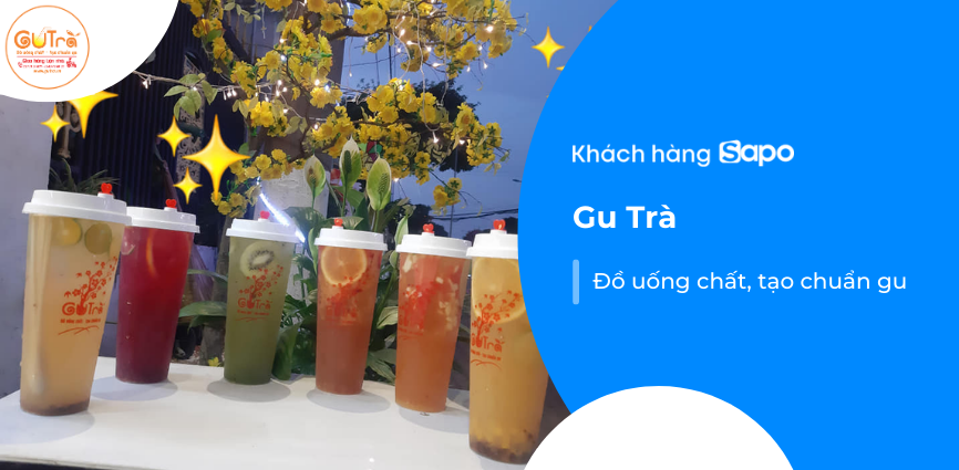 Gu Trà - Đồ uống chất, tạo chuẩn gu