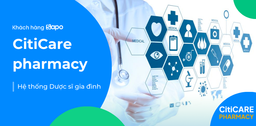 CitiCare Pharmacy - Hệ thống dược sĩ gia đình