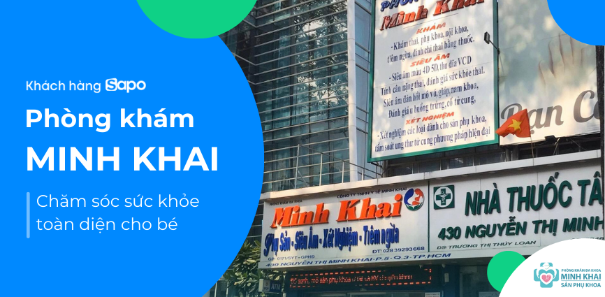 Phòng khám Minh Khai - Cùng mẹ chăm sóc sức khỏe toàn diện cho bé 