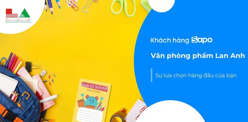 Văn phòng phẩm Lan Anh - Sự lựa chọn hàng đầu của bạn