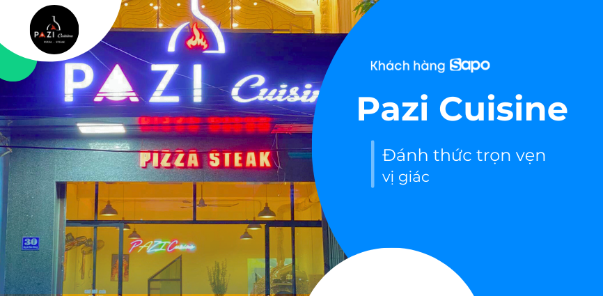 PAZI Cuisine - Đánh thức trọn vẹn vị giác